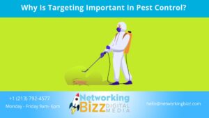 Why Is Targeting Important In Pest Control?