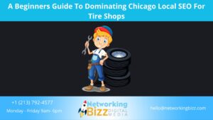 A Beginners Guide To Dominating Chicago Local SEO For Tire Shops