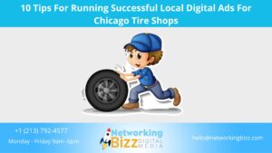10 Tips For Running Successful Local Digital Ads For Chicago Tire Shops