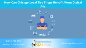 How Can Chicago Local Tire Shops Benefit From Digital Ads