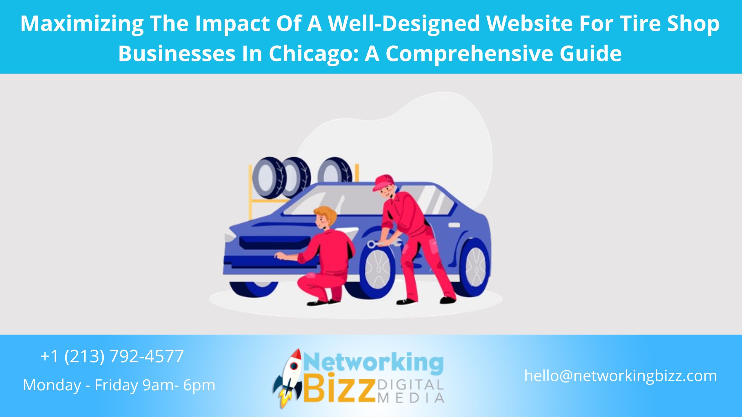 Maximizing The Impact Of A Well-Designed Website For Tire Shop Businesses In Chicago: A Comprehensive Guide