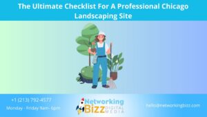 The Ultimate Checklist For A Professional Chicago Landscaping Site