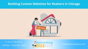 Building Custom Websites for Realtors In Chicago