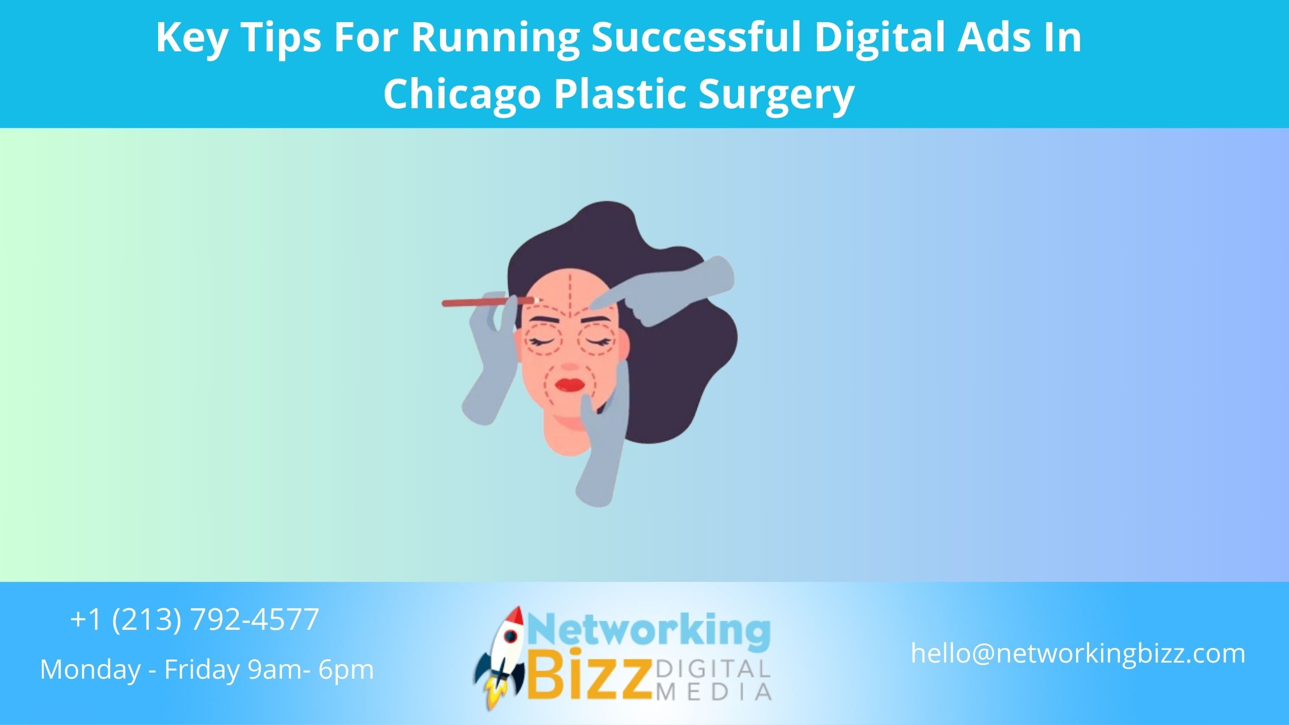 Key Tips For Running Successful Digital Ads In Chicago Plastic Surgery