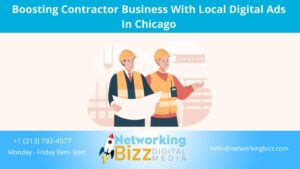 Boosting Contractor Business With Local Digital Ads In Chicago