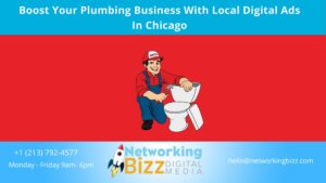 Boost Your Plumbing Business With Local Digital Ads In Chicago