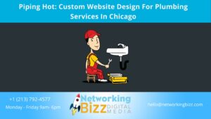 Piping Hot: Custom Website Design For Plumbing Services In Chicago