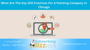 What Are The Key SEO Practices For A Painting Company In Chicago