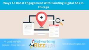 Ways To Boost Engagement With Painting Digital Ads In Chicago
