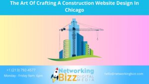 The Art Of Crafting A Construction Website Design In Chicago