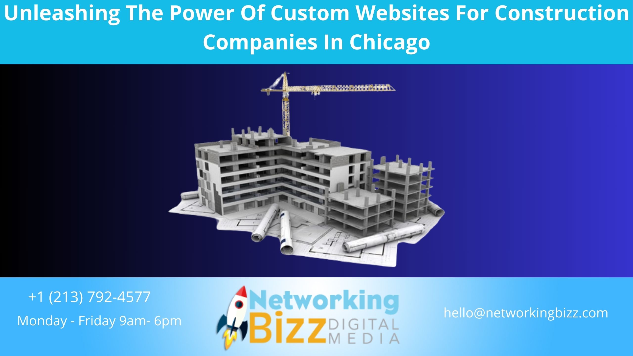 Unleashing The Power Of Custom Websites For Construction Companies In Chicago
