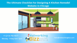 The Ultimate Checklist For Designing A Kitchen Remodel Website In Chicago