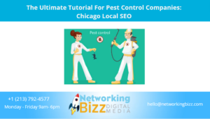 The Ultimate Tutorial For Pest Control Companies: Chicago Local SEO