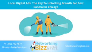 Local Digital Ads: The Key To Unlocking Growth For Pest Control In Chicago