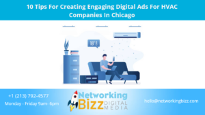 10 Tips For Creating Engaging Digital Ads For HVAC Companies In Chicago