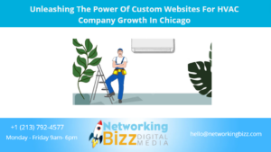 Unleashing The Power Of Custom Websites For HVAC Company Growth In Chicago