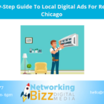 A Step-By-Step Guide To Local Digital Ads For Realtors In Chicago