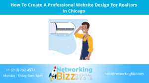 How To Create A Professional Website Design For Realtors In Chicago