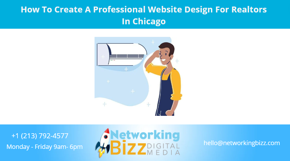 How To Create A Professional Website Design For Realtors In Chicago